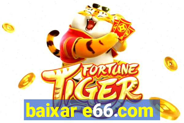 baixar e66.com
